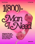 (1800) MAN I NEED • OLIVIA DEAN • VARIOUS SIZES